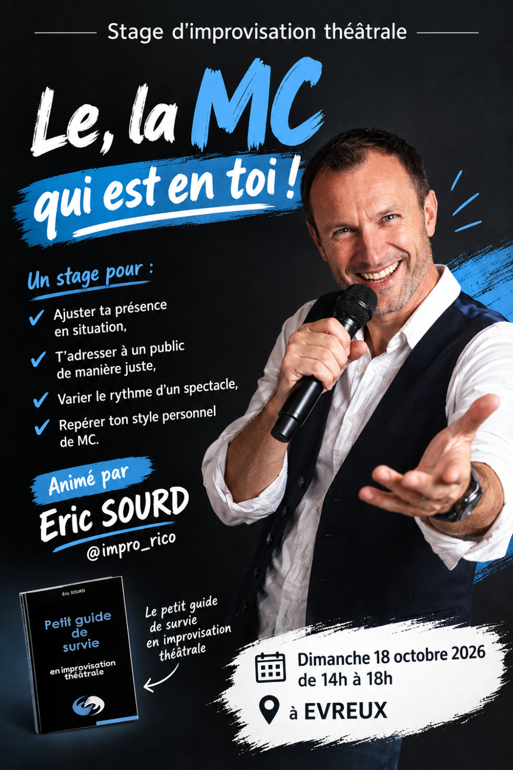 Stage d'improvisation théâtrale : maîtrisez le rôle de MC. Pour intermédiaires et confirmés. Dimanche 18 octobre à Évreux.